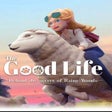 أيقونة البرنامج: The Good Life: Behind the…