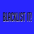 Blacklist It!