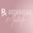 Rx For Purpose