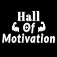 Hall Of Motivation