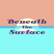 プログラムのアイコン：Beneath the Surface