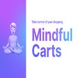 Mindful Carts