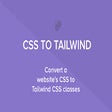 Icon of program: CSS To Tailwind