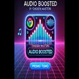 ไอคอนของโปรแกรม: Audio Boosted by ChosenMa…