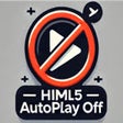 Biểu tượng của chương trình: Disable HTML5 Autoplay & …