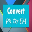 أيقونة البرنامج: Convert PX to EM