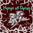 Programın simgesi: House of Decay