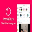 Instagram Web Client - InstaPlus