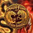 أيقونة البرنامج: Dragon Flame  Tiger Shado…