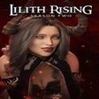 Icoon van programma: Lilith Rising: Season 2