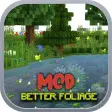 Better Foliage Mods for Mcpe