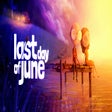 Icon of program: Last Day of June