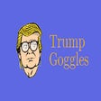 Trump Goggles