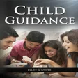 Icon of program: Child Guidance By Ellen G…
