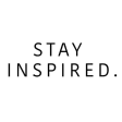 Stay Inspired.