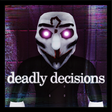 Icon of program: SHOP UPDATE Deadly Decisi…