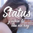 Status Ý Nghĩa Câu Nói Hay