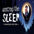 Ikon program: Among the Sleep - Enhance…