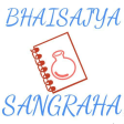 Bhaisajya Sangraha