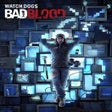 Icon of program: Watch Dogs: Bad Blood