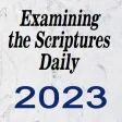 Examinig the Scriptures Daily 2021