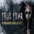 Programikonen: True Fear: Forsaken Souls…