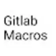 Gitlab Macros