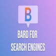 Ikon program: Bard for Search Engines