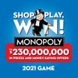 Icon of program: Shop, Play, Win!® MONOPOLY