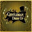 Gentleman Dress Up