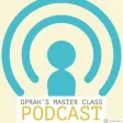 Oprah Podcast  Master class -
