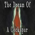 Icon of program: The Dream Of A Cockspur
