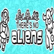 プログラムのアイコン: There's No Aliens