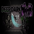 Deep Dark Wrath