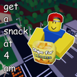 Icon of program: get a snack at 4 am