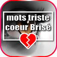 mots triste coeur brisé