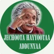 Jechoota Hayyoota Addunyaa