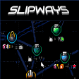 SlipWays