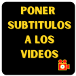 Guia Poner Subtitulos a Videos