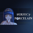 Programikonen: Perfect Porcelain