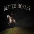 Icon of program: Better Horses