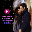 Love Photo Effect Video Maker-Photo Animation 2021