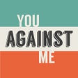 Ícone do programa: You Against Me