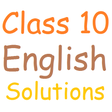 Class 10 English Solutions