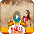 Makar Sankranti Video Maker