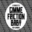 Icon of program: Gimme Friction Baby (Trib…