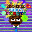 Programın simgesi: Deepak Fights Robots