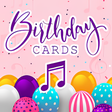 Happy Birthday Cards With a Song