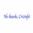Icon of program: No thanks, Cricinfo