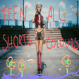 Teen Shorts - All colours